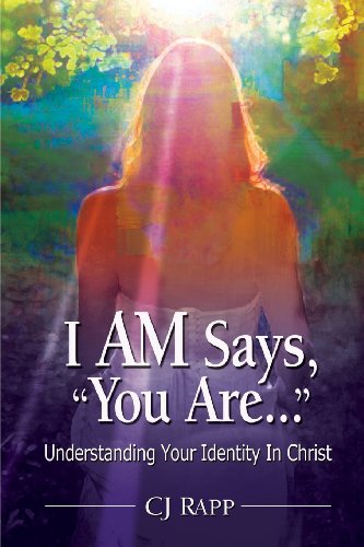 Beispielbild fr I Am Says, You Are. Understanding Your Identity in Christ zum Verkauf von SecondSale