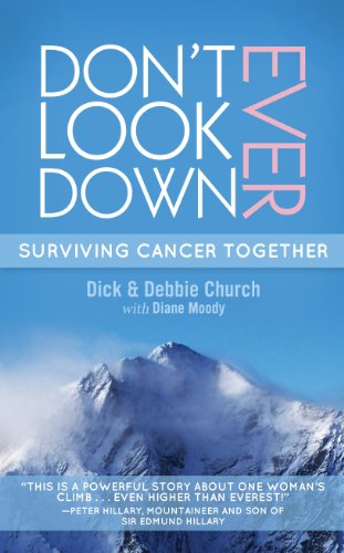 Don't Ever Look Down (9780982483237) by Debbie Church; Dick Church; Diane Moody