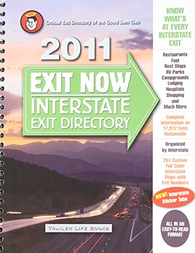 9780982489444: Exit Now 2011: Interstate Exit Directory