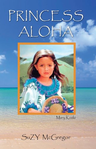 Imagen de archivo de Princess Aloha a la venta por Revaluation Books