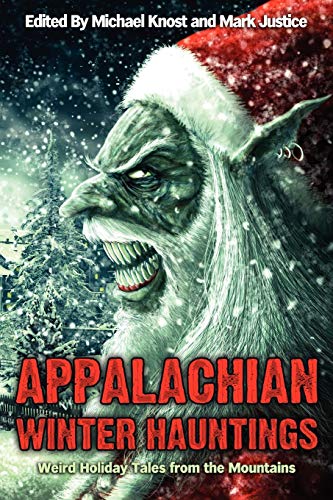 Beispielbild fr Appalachian Winter Hauntings: Weird Tales from the Mountains zum Verkauf von SecondSale