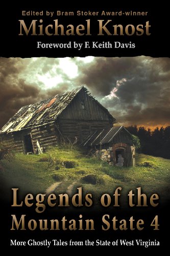 Legends of the Mountain State 4 (9780982493991) by Michael Knost