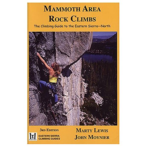 Stock image for Mammoth Area Rock Climbs: The Climbing Guide to the Eastern Sierra-North - 4th Edition for sale by zenosbooks
