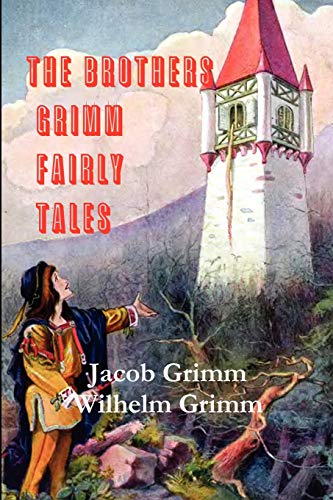 9780982499474: The Brothers Grimm Fairy Tales