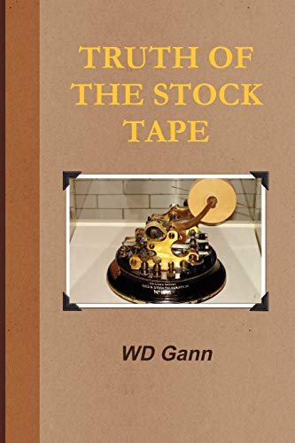 9780982499498: Truth of the Stock Tape