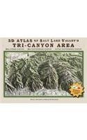 9780982502006: 3D Atlas of Salt Lake Valley's Tri-Canyon Area: Mill Creek Canyon, Big Cottonwood Canyon, Little Cottonwood Canyon