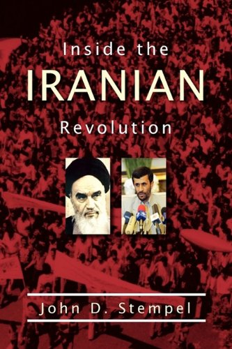 9780982505724: Inside the Iranian Revolution