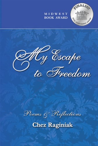 My Escape to Freedom: Poems & Reflections
