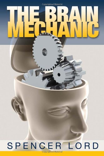 9780982511305: The Brain Mechanic