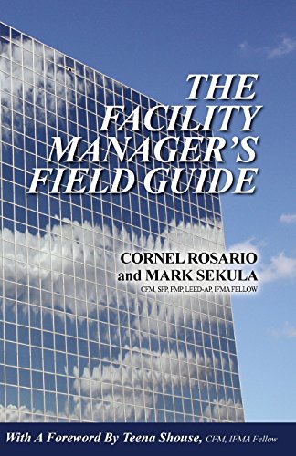 9780982511619: The Facility Manager's Field Guide