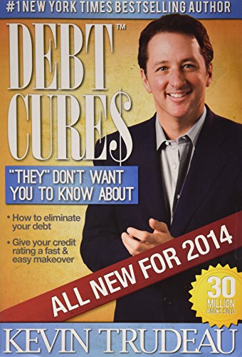 Stock image for Debt Cures 2014 Edition (by Kevin Trudeau) for sale by ThriftBooks-Dallas