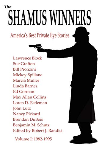 Beispielbild fr The Shamus Winners: Americas Best Private Eye Stories: Volume I 1982-1995 zum Verkauf von Zoom Books Company