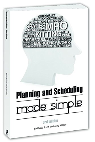 Stock image for Planning & Scheduling Made Simple - 3rd Edition for sale by Books Unplugged