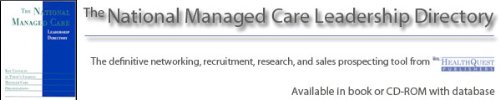 The 2010 National Managed Care Leadership Directory (9780982516416) by Staff