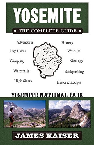 Stock image for Yosemite: The Complete Guide: Yosemite National Park (Color Travel Guide) for sale by Wonder Book