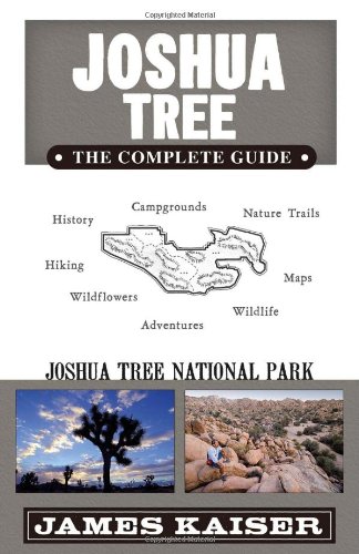 9780982517239: Joshua Tree: The Complete Guide: Joshua Tree National Park