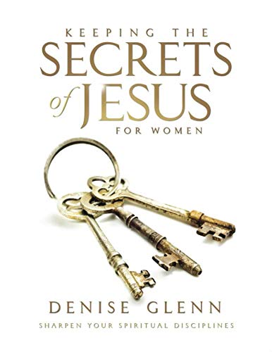 Beispielbild fr Keeping the Secrets of Jesus for Women zum Verkauf von ThriftBooks-Dallas