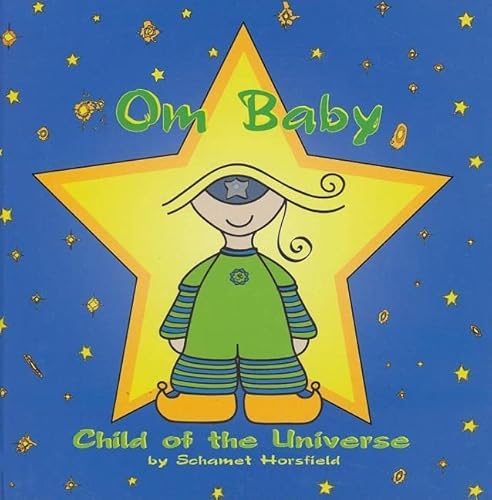 Beispielbild fr Om Baby, Child of the Universe zum Verkauf von SecondSale