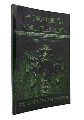 9780982522912: The House on the Borderland