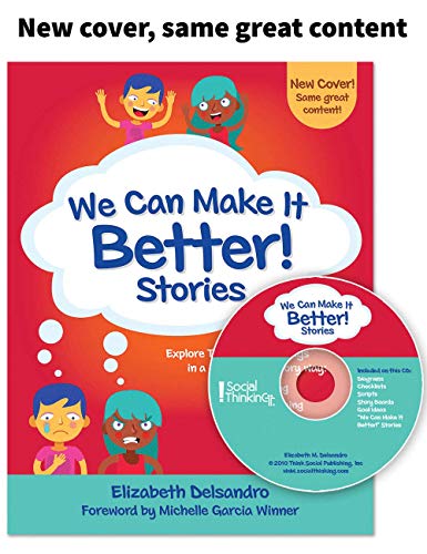 Beispielbild fr We Can Make It Better! Stories A Strategy to Motivate and Engage Young Learners in Social Problem-Solving Through Flexible Stories zum Verkauf von SecondSale