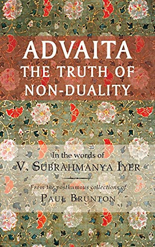 Beispielbild fr Advaita: The Truth of Non-Duality zum Verkauf von WorldofBooks
