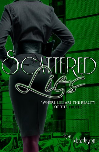 Stock image for Scattered Lies Where Lies Are the Reality of the Truth for sale by ThriftBooks-Atlanta