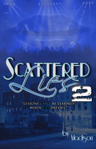 Stock image for Scattered Lies " Lessons can't be learned when lies prevail" for sale by Wonder Book