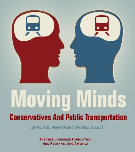 Beispielbild fr Moving Minds: Conservatives and Public Transportation zum Verkauf von Michael Knight, Bookseller