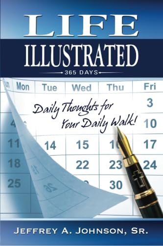 Stock image for Life Illustrated: Daily Thoughts for Your Daily Walk! for sale by SecondSale