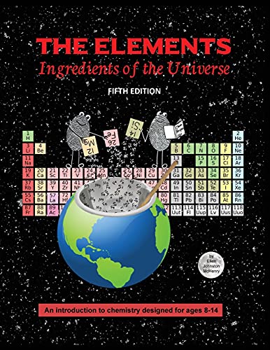 Imagen de archivo de The Elements; Ingredients of the Universe a la venta por Idaho Youth Ranch Books