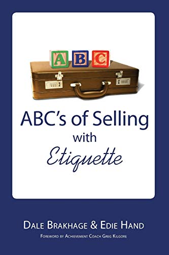 Imagen de archivo de ABC's of Selling with Etiquette a la venta por Better World Books