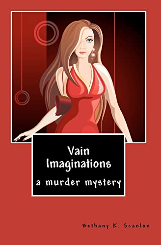 Beispielbild fr Vain Imaginations: a murder mystery zum Verkauf von Lucky's Textbooks