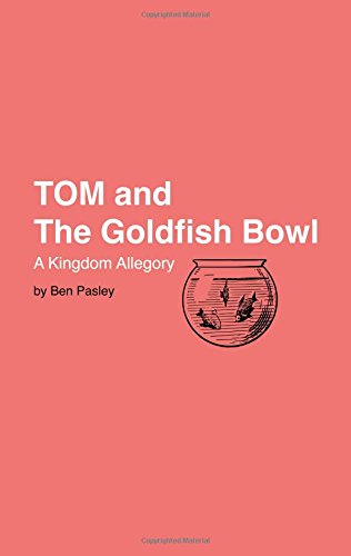 9780982543412: Tom and the Goldfish Bowl