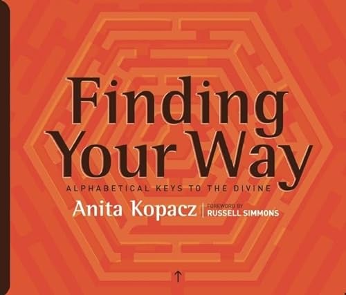 Stock image for Finding Your Way : Alphabetical Keys to the Divine for sale by Better World Books