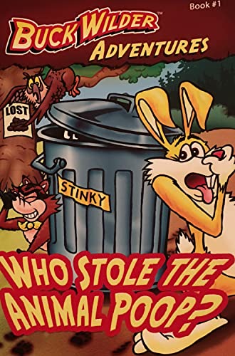 Stock image for Who Stole The Animal Poop? (1) (Buck Wilder Adventures) for sale by Orion Tech