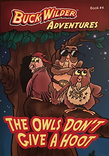 Beispielbild fr The Owls Don't Give a Hoot zum Verkauf von Better World Books