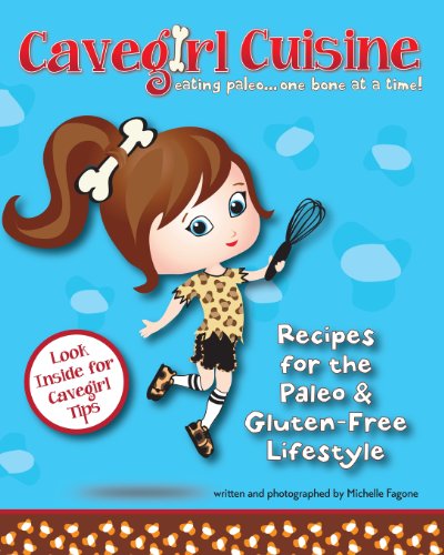 Stock image for Cavegirl Cuisine for sale by Better World Books