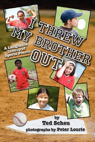 Beispielbild fr I Threw My Brother Out : A Laughable Lineup of Sports Poems zum Verkauf von Better World Books