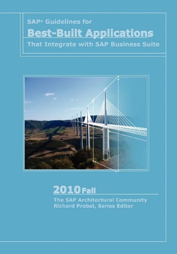 Stock image for SAP Guidelines for Best-Built Applications that Integrate with SAP Business Suite Fall 2010 for sale by Bookmonger.Ltd
