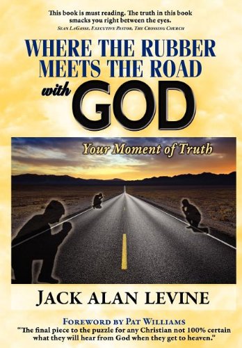 Stock image for Where the Rubber Meets the Road with God for sale by Lucky's Textbooks