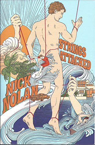 Strings Attached (Tales from Ballena Beach) (9780982555019) by Nick Nolan