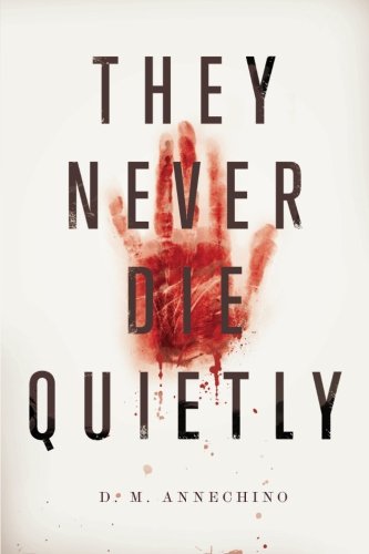 Stock image for They Never Die Quietly for sale by HPB Inc.