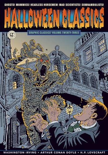 Graphic Classics Volume 23: Halloween Classics (9780982563052) by Irving, Washington; Twain, Mark; Doyle, Arthur Conan; Lovecraft, H. P.; Castle, Mort; Avery, Ben; Lott, Rod; Caputo, Antonella