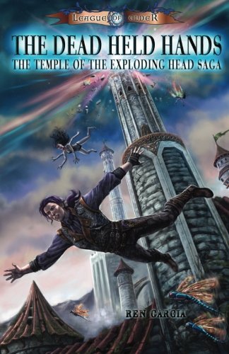 The Dead Held Hands: Temple of the Exploding Head - Barbara Taft Verducci