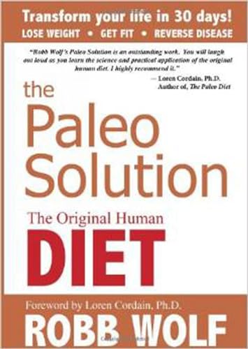 Beispielbild fr The Paleo Solution: The Original Human Diet zum Verkauf von Wonder Book