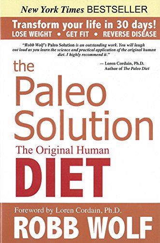 9780982565841: The Paleo Solution: The Original Human Diet