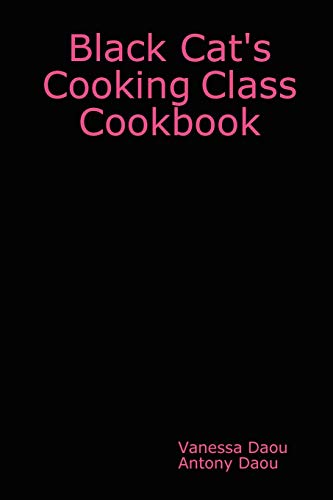 Stock image for Black Cat's Cooking Class Cookbook for sale by HPB-Emerald