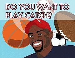 9780982571323: Do You Want to Play Catch?