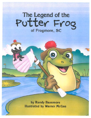 Stock image for The Legend of the Putter Frog for sale by SecondSale