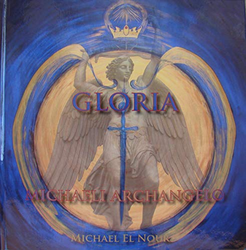 Beispielbild fr GLORIA Michaeli Archangelo zum Verkauf von GF Books, Inc.